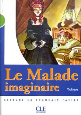 MISE EN SCENE 2 LE MALADE IMAGINAIRE CLE International