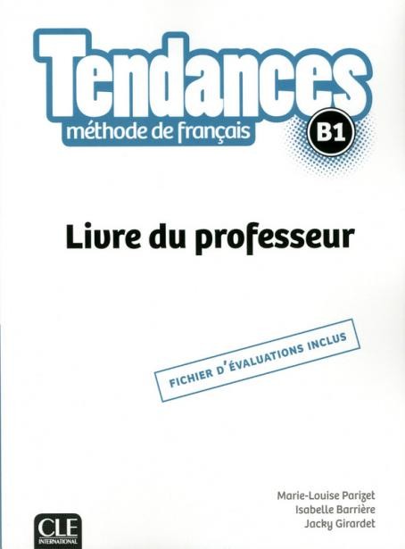 Tendances B1 Livre du professeur CLE International