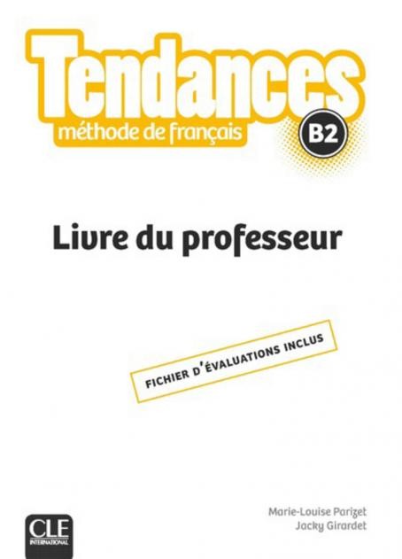 Tendances B2 Livre du professeur CLE International