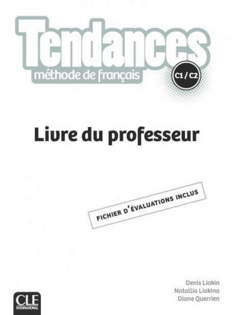 Tendances C1/C2 Guide pédagogique CLE International