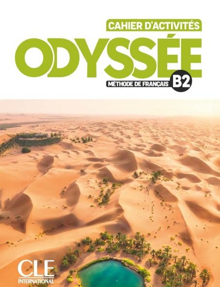 Odyssée B2 Cahier d´activités + Audio en ligne CLE International