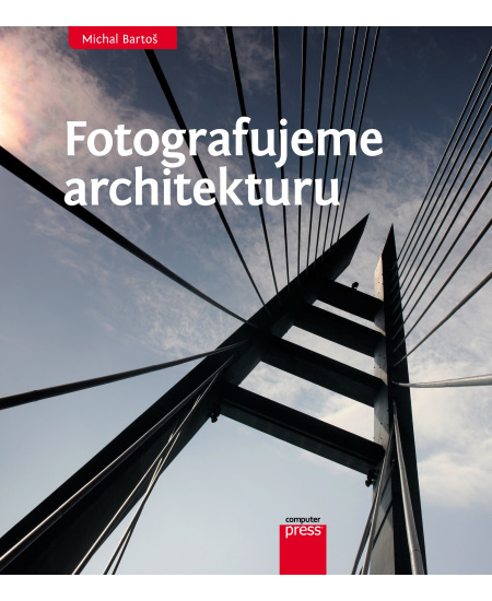 Fotografujeme architekturu Computer Press