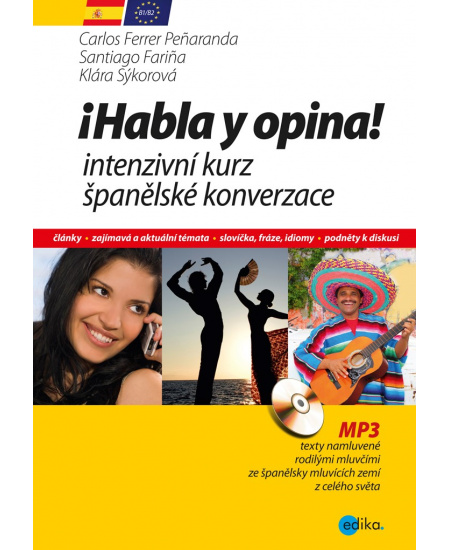 Habla y opina! Intenzivní kurz španělské konverzace Edika