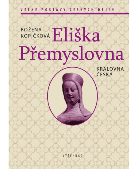 Eliška Přemyslovna Vyšehrad