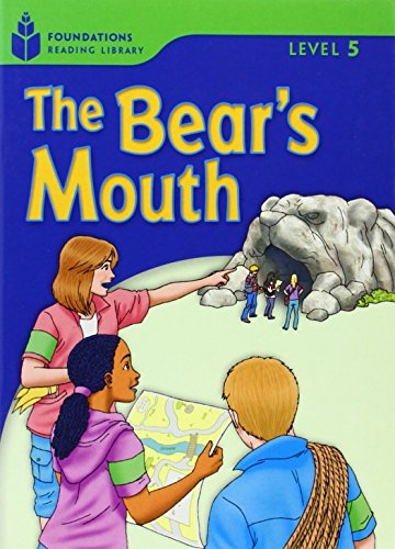 FOUNDATION READERS 5.6 - THE BEAR´S MOUTH National Geographic learning