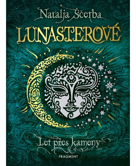 Lunasterové - Let přes kameny Fragment