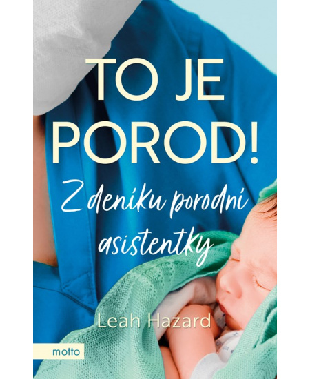 To je porod! MOTTO