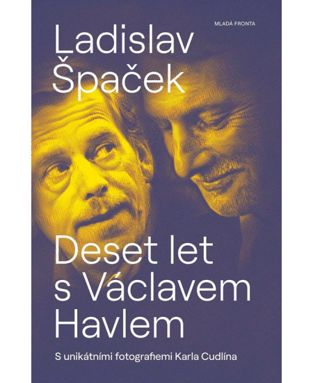 Deset let s Václavem Havlem Mladá fronta