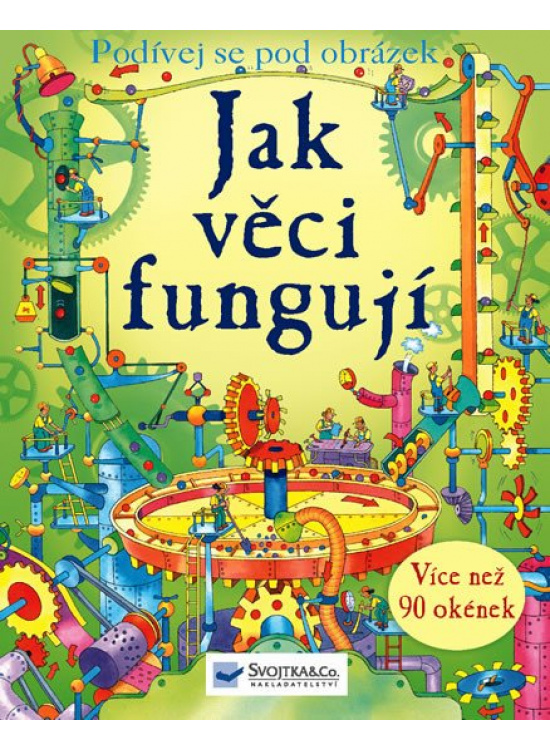 Jak věci fungují - Podívej se na obrázek Svojtka & Co. s. r. o.