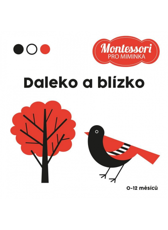 Daleko a blízko - Kontrastní leporelo DOBROVSKÝ s.r.o.