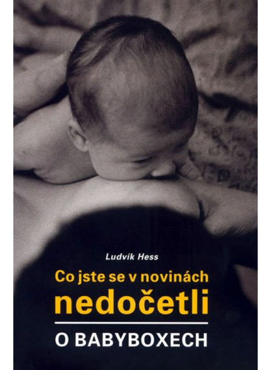 Co jste se v novinách nedočetli o babyboxech Nakladatelství Petrklíč s. r. o.