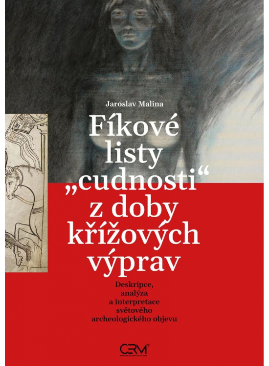 Fíkové listy cudnosti z doby křížových výprav Nadace Universitas