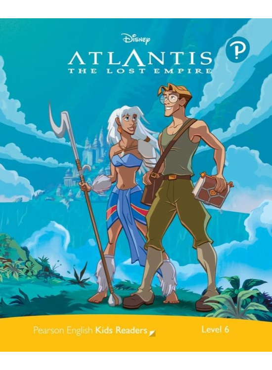 Pearson English Kids Readers: Level 6 / Atlantis: Level The Lost Empire (DISNEY) Edu-Ksiazka Sp. S.o.o.