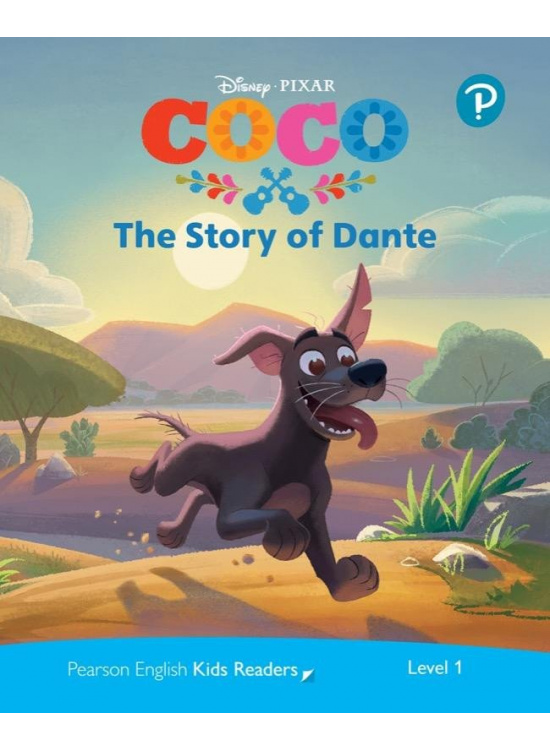 Pearson English Kids Readers: Level 1 The Story of Dante (DISNEY) Edu-Ksiazka Sp. S.o.o.