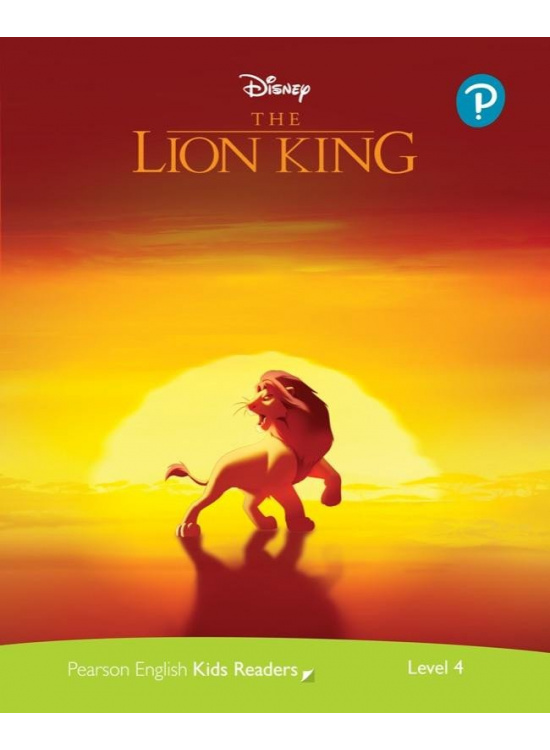 Pearson English Kids Readers: Level 4 The Lion King DISNEY) Edu-Ksiazka Sp. S.o.o.