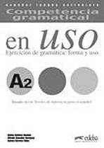 COMPETENCIA GRAMATICAL EN USO Niveau A2 CLAVE Edelsa