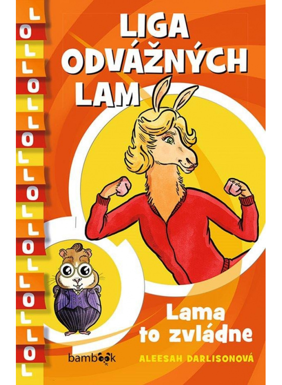 Liga odvážných lam - Lama to zvládne GRADA Publishing, a. s.