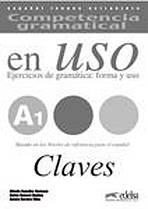 COMPETENCIA GRAMATICAL EN USO Niveau A1 CLAVE Edelsa