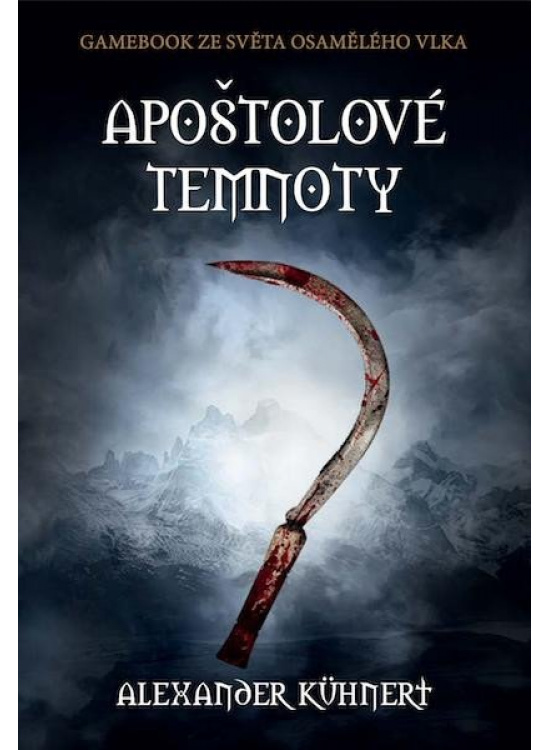 Apoštolové temnoty (gamebook) Reiter Jiří