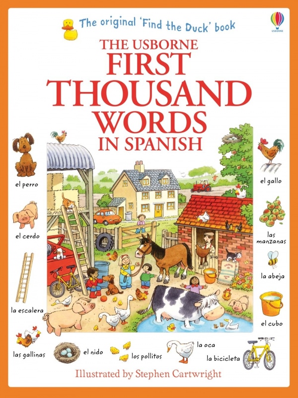 First Thousand Words in Spanish Usborne Publishing