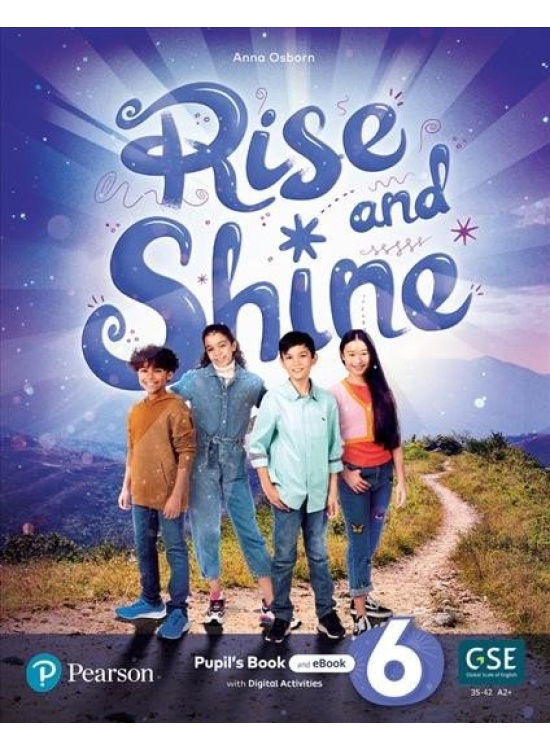 Rise and Shine 6 Pupil´s Book and eBook with Online Practice and Digital Resources Edu-Ksiazka Sp. S.o.o.