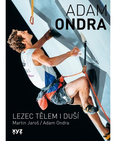 Adam Ondra: lezec tělem i duší XYZ