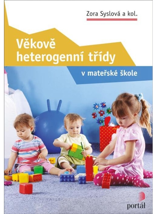 Věkově heterogenní třídy v mateřské škole PORTÁL, s.r.o.