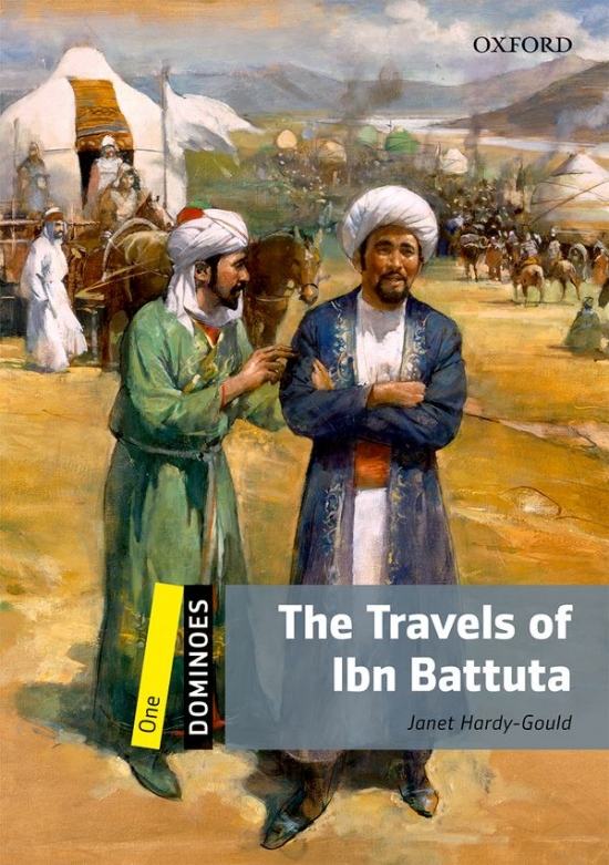 Dominoes 1 (New Edition) the Travels of Ibn Battuta Oxford University Press