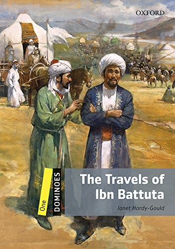Dominoes 1 (New Edition) the Travels of Ibn Battuta + Mp3 audio Pack Oxford University Press