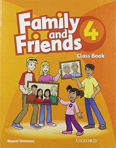 Family and Friends 4 Classbook Oxford University Press