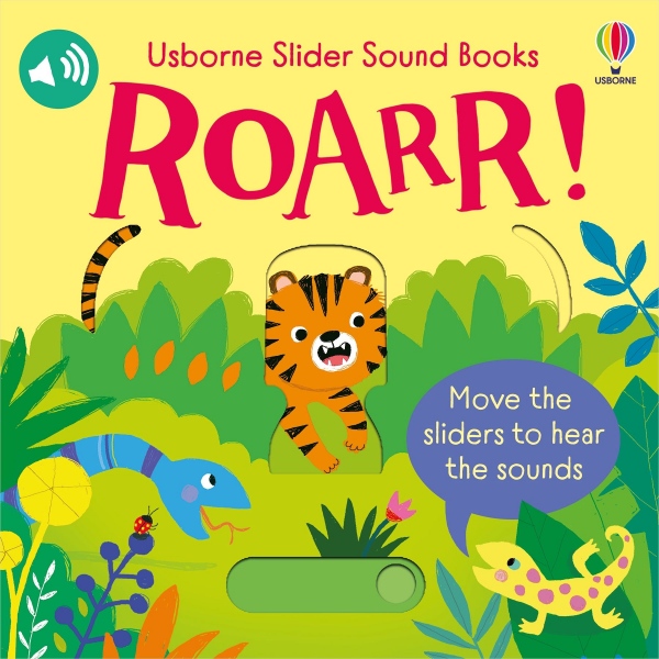 Slider Sound Books Roarr! Usborne Publishing