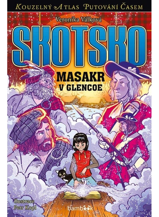 Skotsko - Masakr v Glencoe GRADA Publishing, a. s.