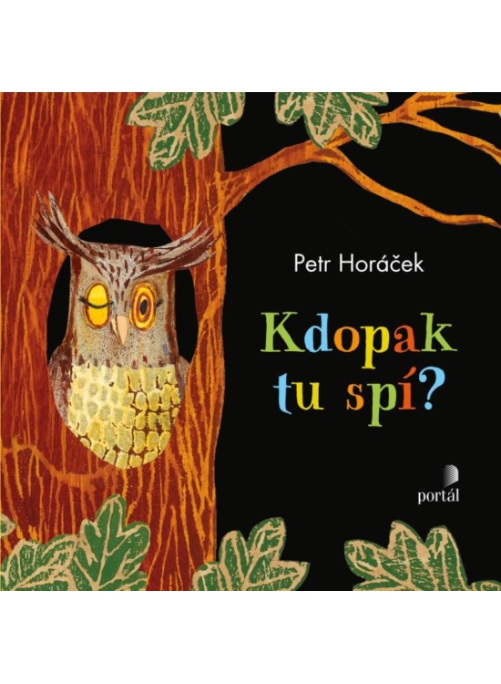 Kdopak tu spí? PORTÁL, s.r.o.