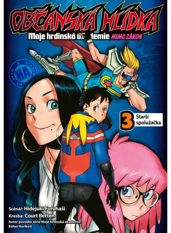 Občanská hlídka: Moje hrdinská akademie 3 - Starší spolužačka Pavlovský J. - SEQOY