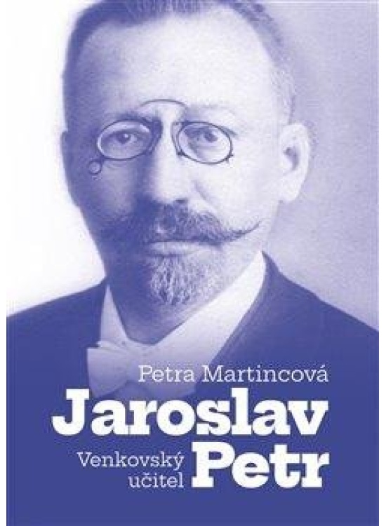 Venkovský učitel Jaroslav Petr Mervart Pavel Mgr.