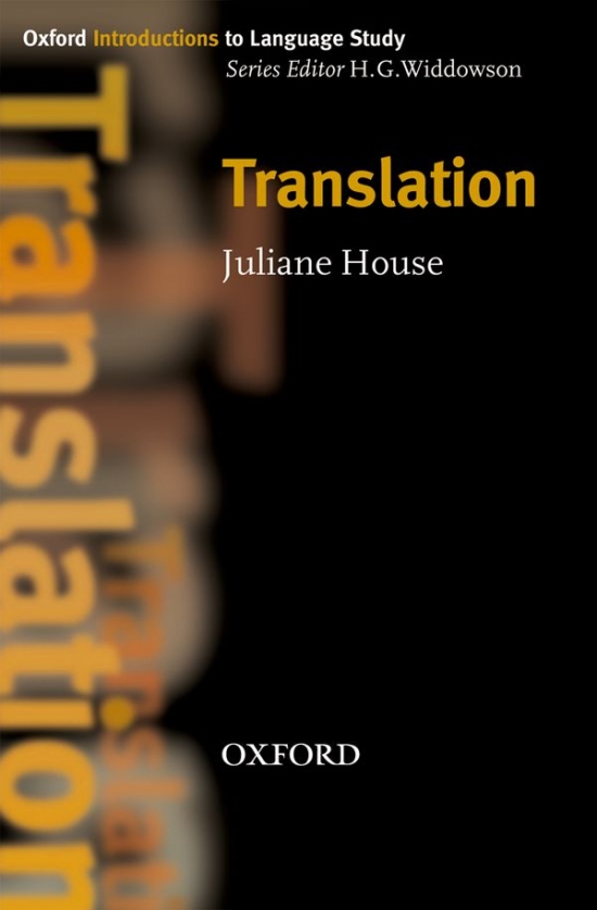 Oxford Introductions to Language Study Translation Oxford University Press