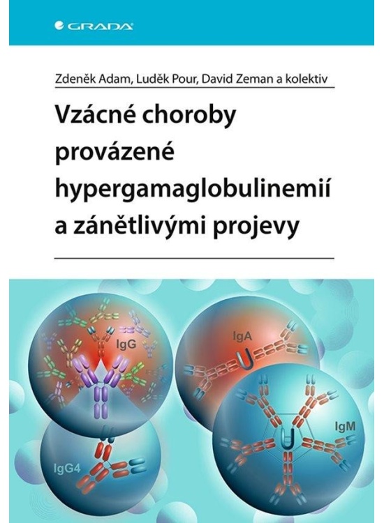 Vzácné choroby provázené hypergamaglobulinemií a zánětlivými projevy GRADA Publishing, a. s.