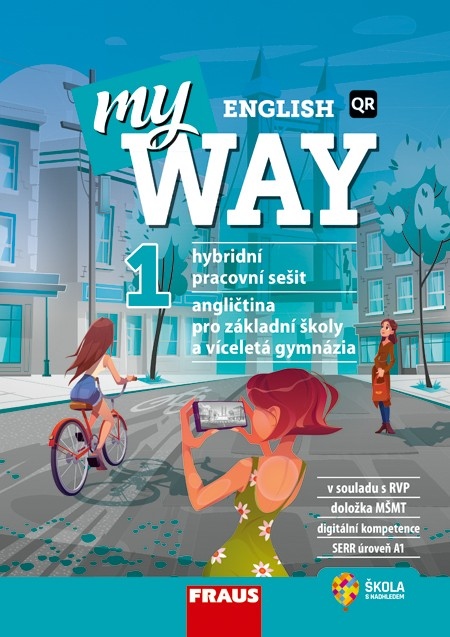 My English Way 1 - Hybridní pracovní sešit Nakladatelství Fraus, s. r. o.