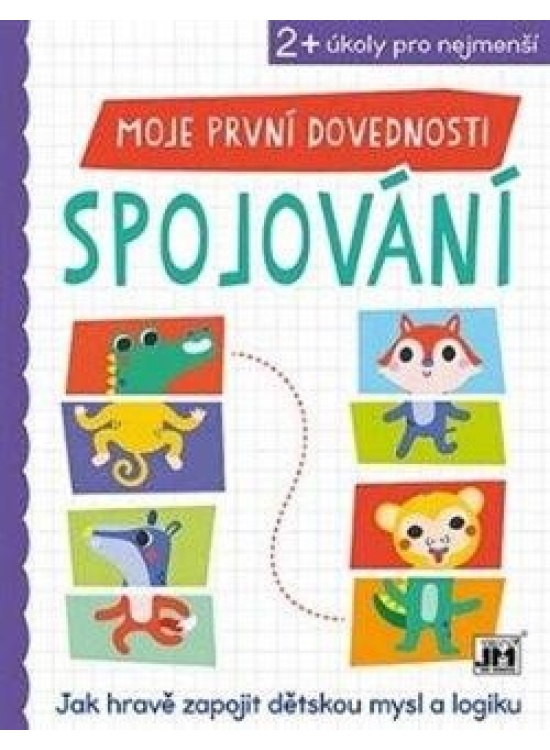 Moje první dovednosti Spojování JIRI MODELS a. s.