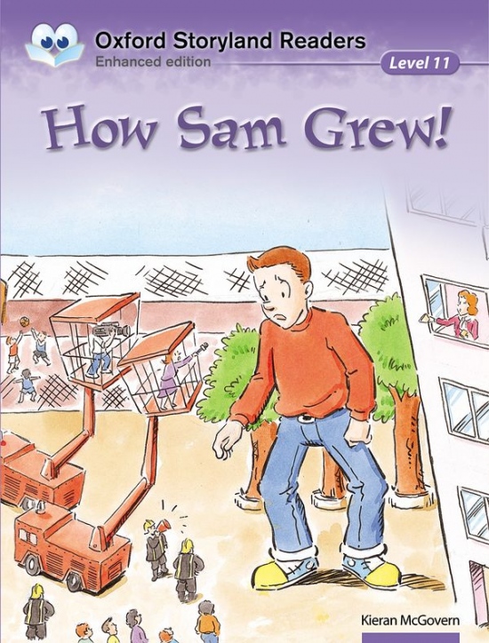 Oxford Storyland Readers 11 How Sam Grew! Oxford University Press