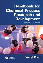 Handbook for Chemical Process Research and Development, Second Edition Taylor & Francis Ltd