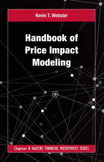 Handbook of Price Impact Modeling Taylor & Francis Ltd