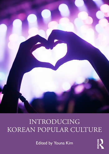 Introducing Korean Popular Culture Taylor & Francis Ltd