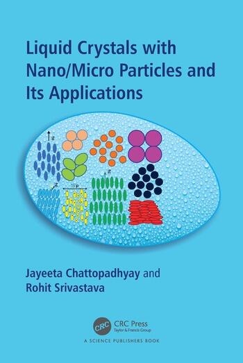 Liquid Crystals with Nano/Micro Particles and Their Applications Taylor & Francis Ltd