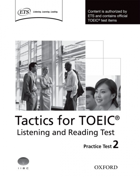 Tactics for TOEIC® Listening and Reading Practice Test 2 Oxford University Press