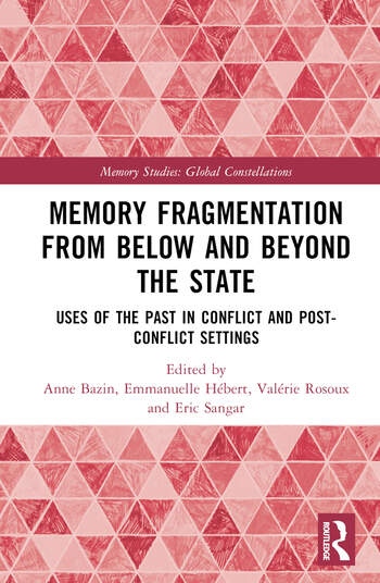 Memory Fragmentation from Below and Beyond the State Taylor & Francis Ltd