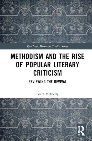 Methodism and the Rise of Popular Literary Criticism Taylor & Francis Ltd