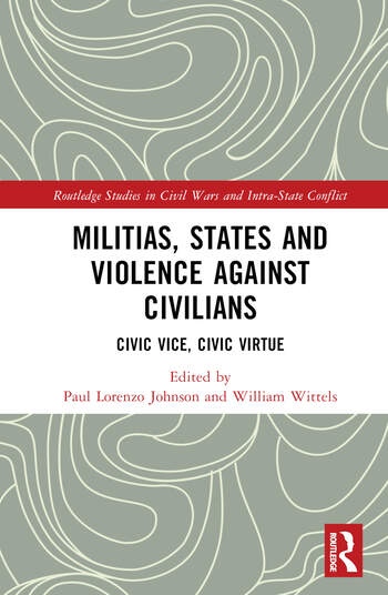 Militias, States and Violence against Civilians Taylor & Francis Ltd