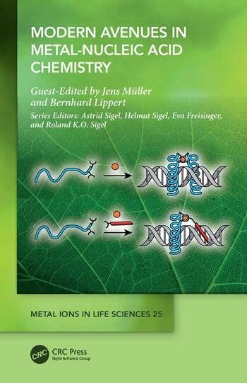 Modern Avenues in Metal-Nucleic Acid Chemistry Taylor & Francis Ltd