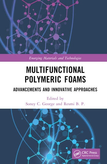 Multifunctional Polymeric Foams Taylor & Francis Ltd